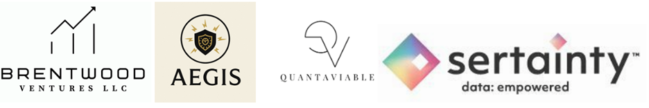 Brentwood Ventures, AEGIS, QuantaViable, and Sertainty Strategic Alliance